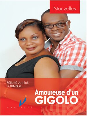 cover image of Amoureuse D'Un Gigolo